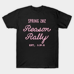 Reason Rally by Tai's Tees T-Shirt